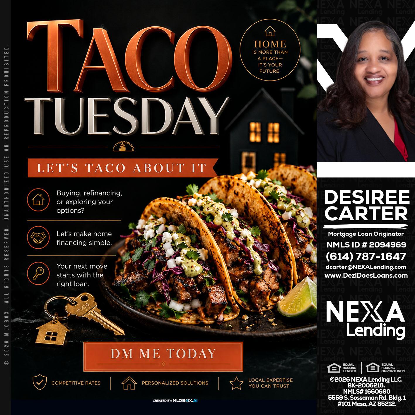 TACO TUESDAY - Desiree Carter -Mortgage Loan Originator