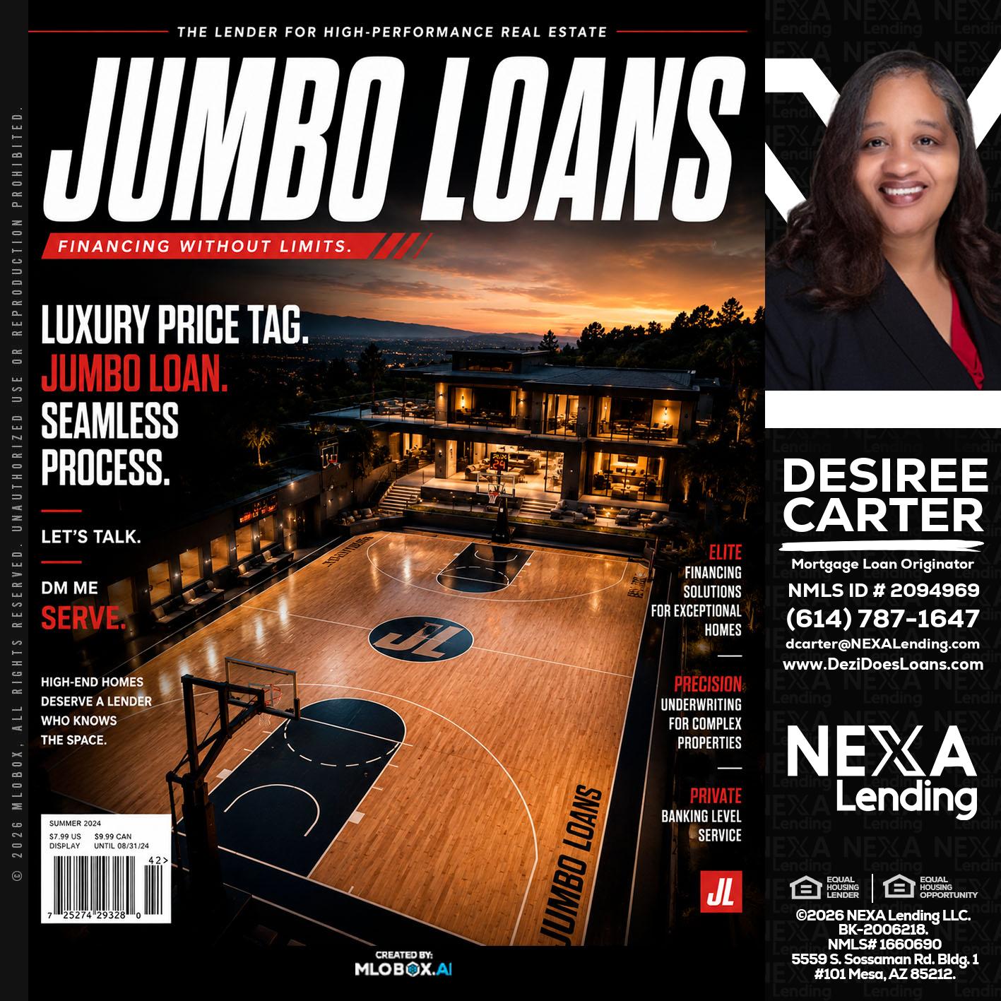 JUMBO LOANS - Desiree Carter -Mortgage Loan Originator