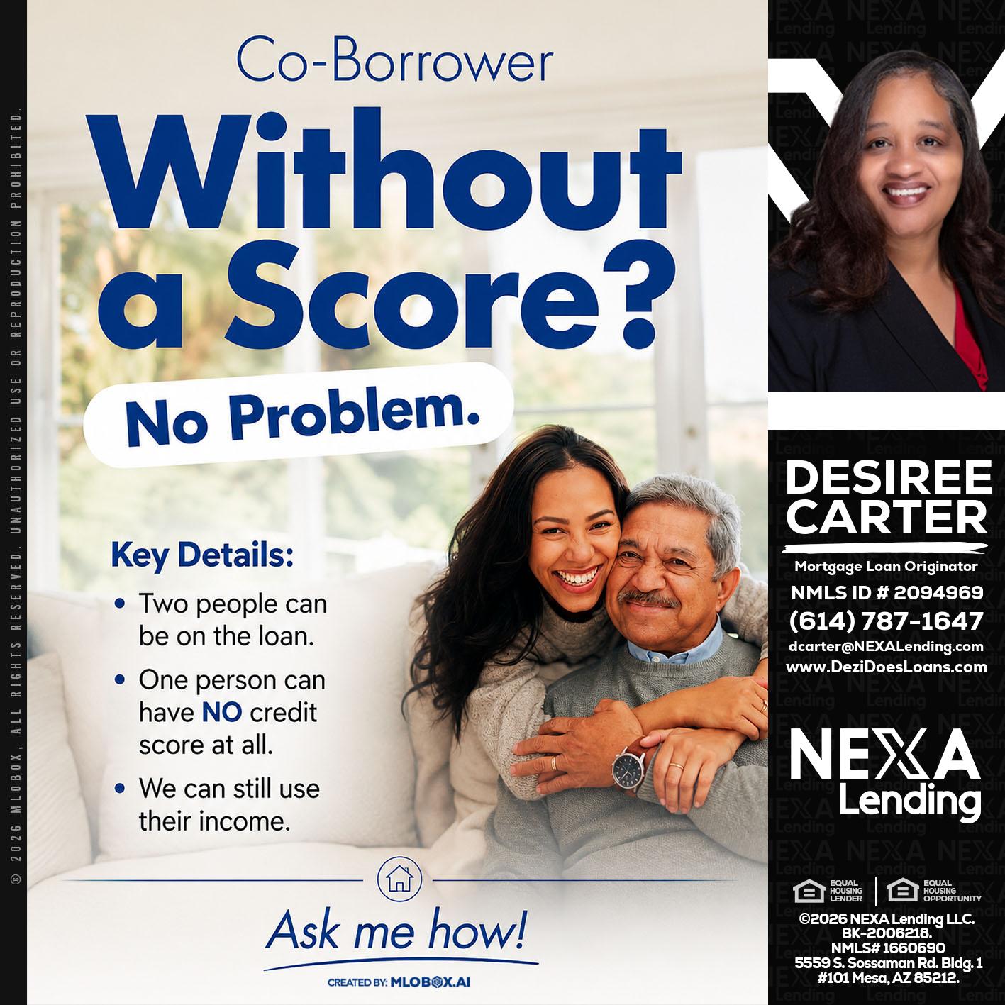 WITHOUT SCORE? - Desiree Carter -Mortgage Loan Originator