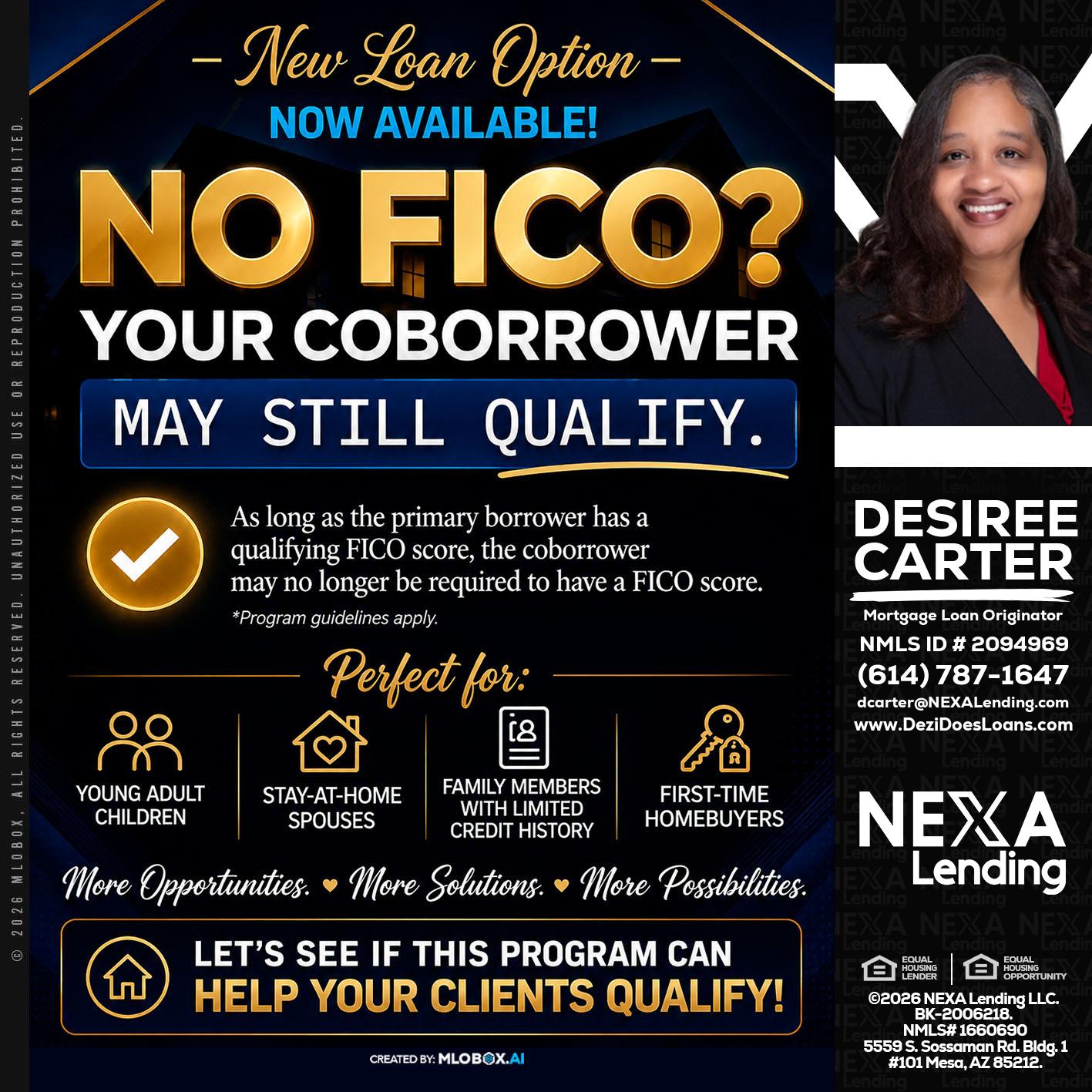 NO FICO - Desiree Carter -Mortgage Loan Originator