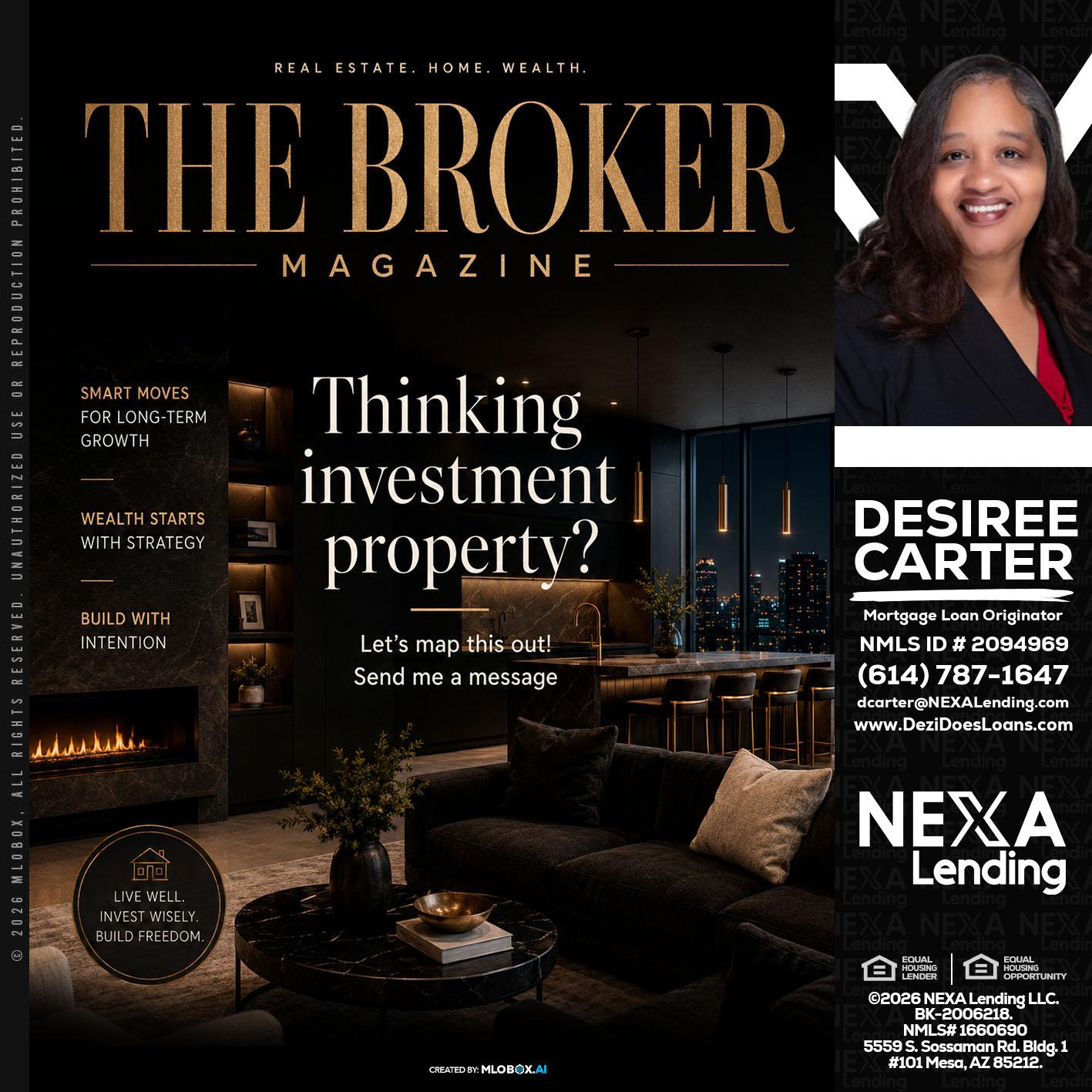 THE BROKER - Desiree Carter -Mortgage Loan Originator