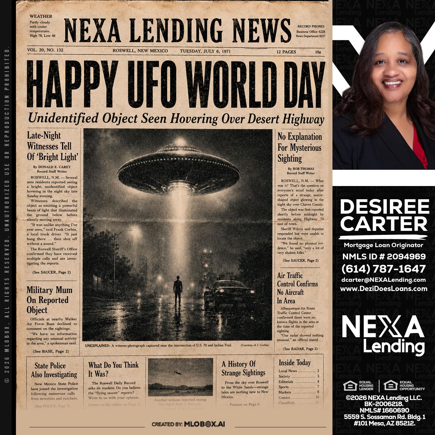 HAPPY UFO WORLD DAY - Desiree Carter -Mortgage Loan Originator